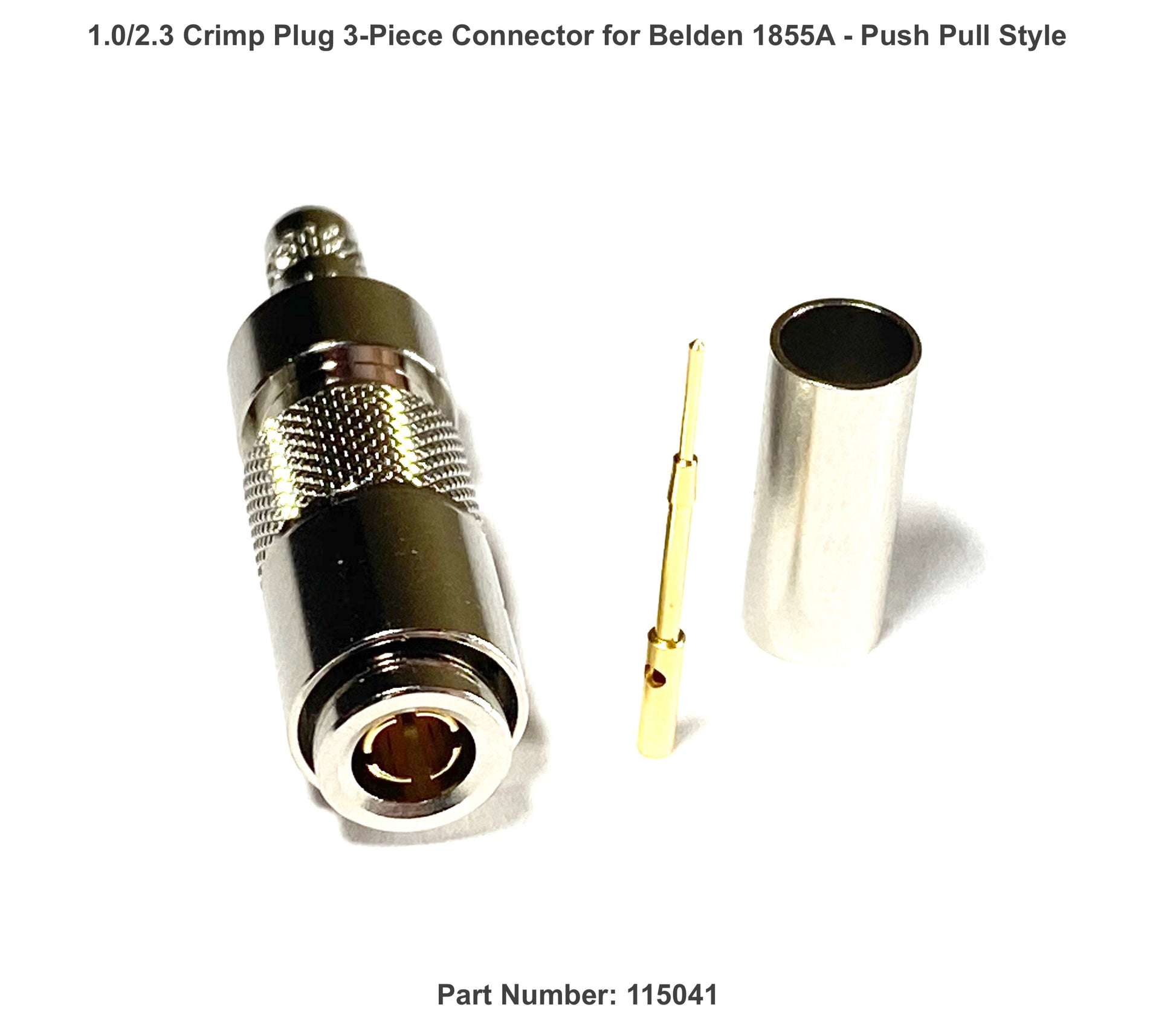 1.0/2.3 Crimp Plug 3-Piece Connector for Belden 1855A Push Pull Style